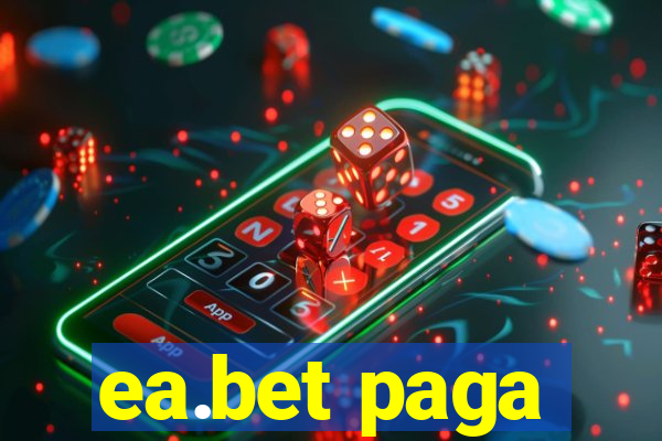 ea.bet paga